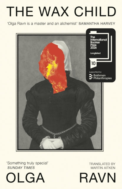 The Wax Child by Olga Ravn — Hardback
