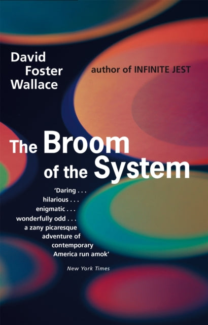 The Broom Of The System by David Foster Wallace — Paperback / softback