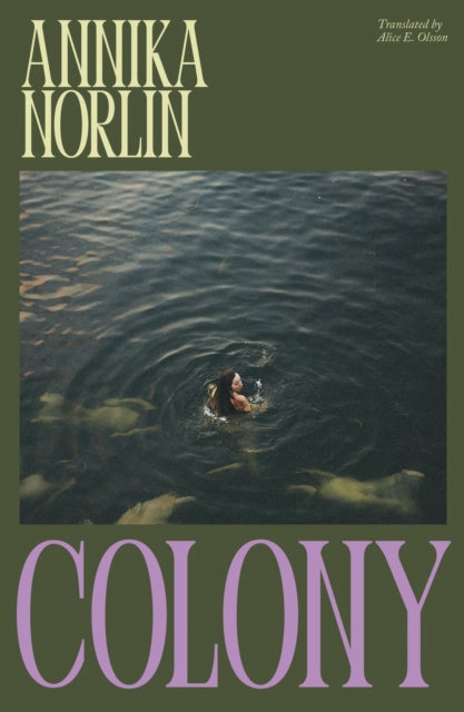 Colony by Annika Norlin — Paperback / softback
